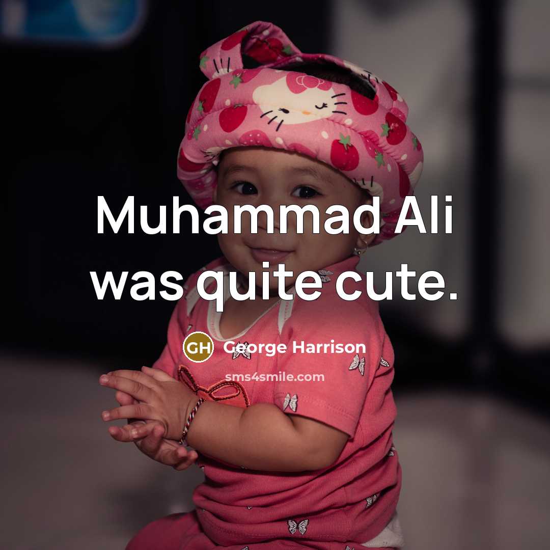 “Muhammad Ali was quite cute.” quote by George Harrison