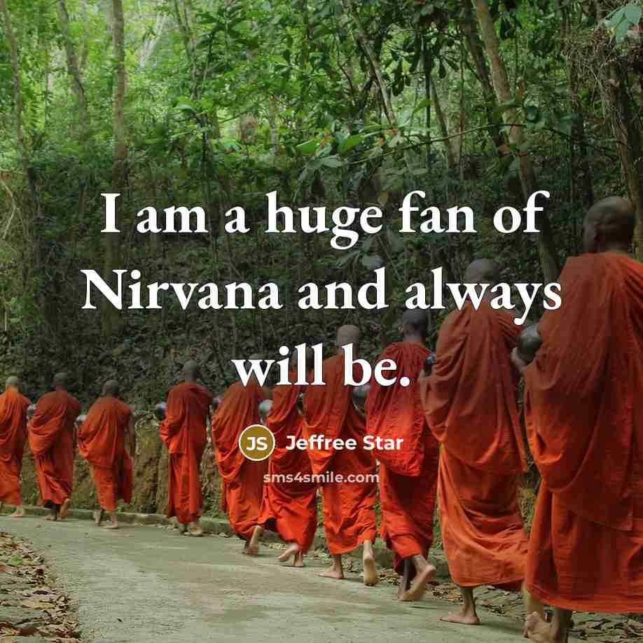 “I am a huge fan of Nirvana and always will be.” quote by Jeffree Star