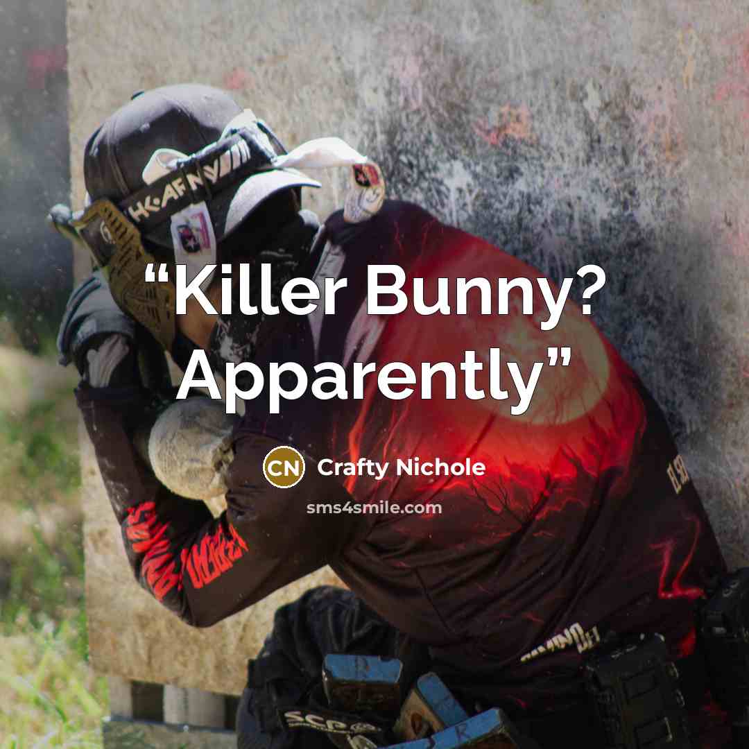 “Killer Bunny? Apparently” quote by Crafty Nichole