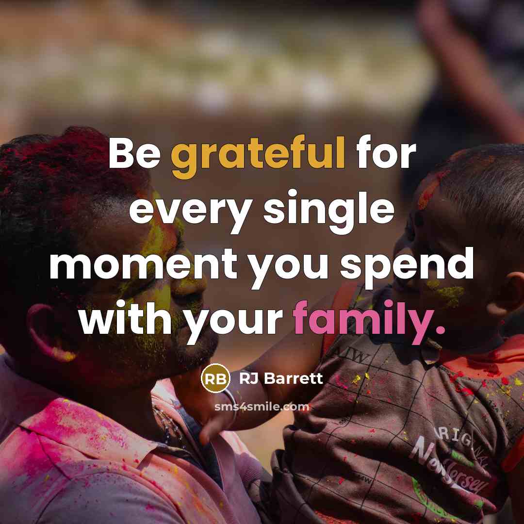“Be grateful for every single moment you spend with your family.” quote by RJ Barrett