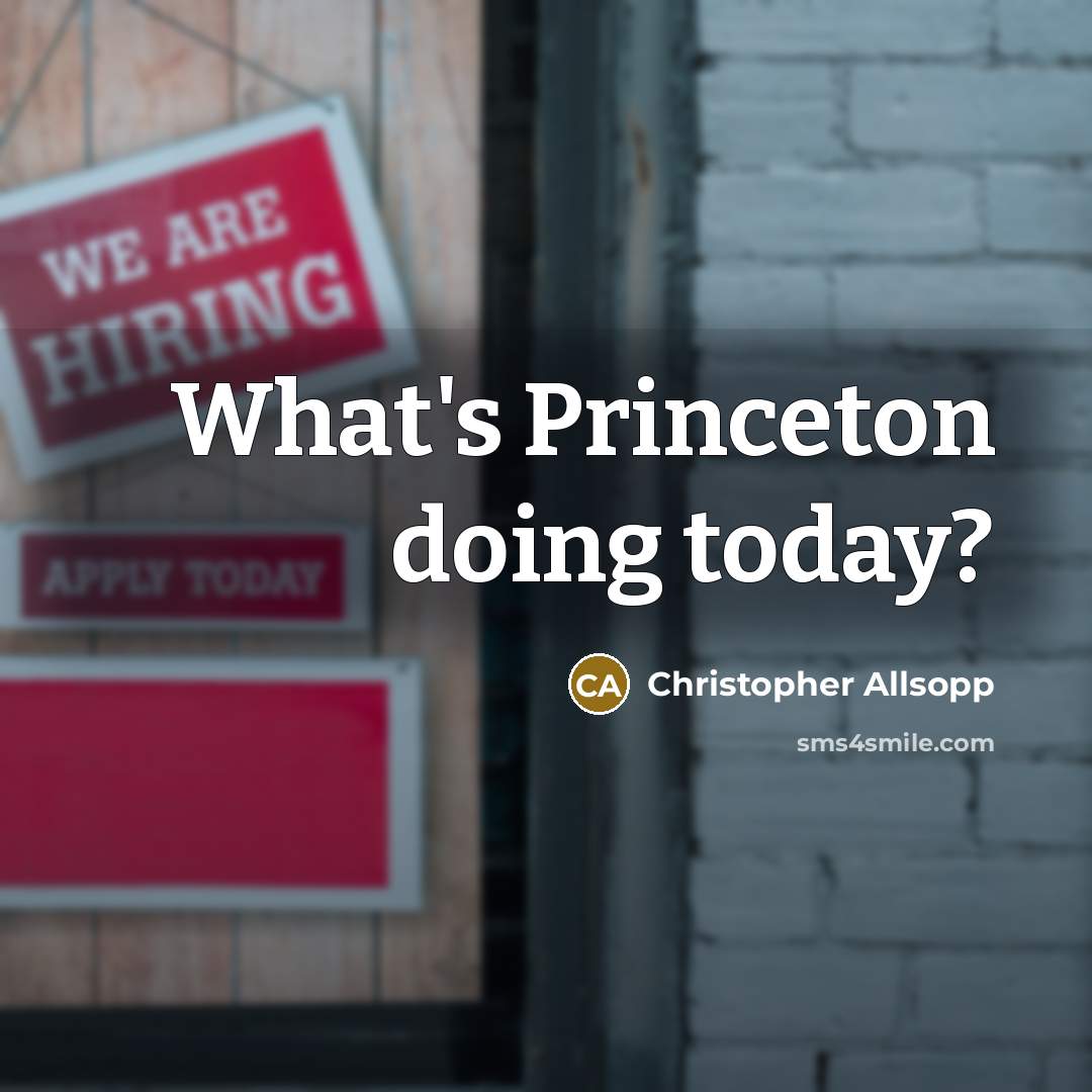 “What's Princeton doing today?” quote by Christopher Allsopp