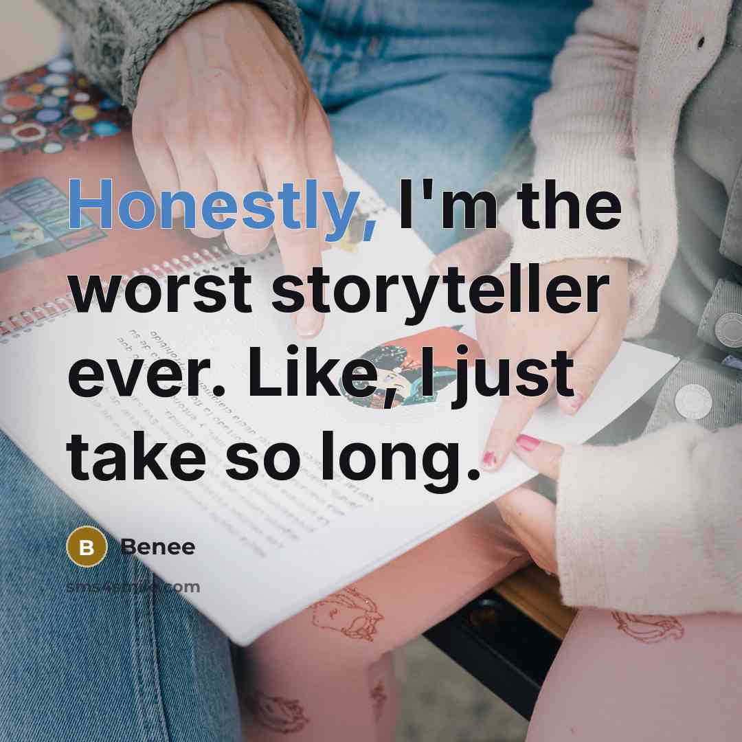“Honestly, I'm the worst storyteller ever. Like, I just take so long.” quote by Benee