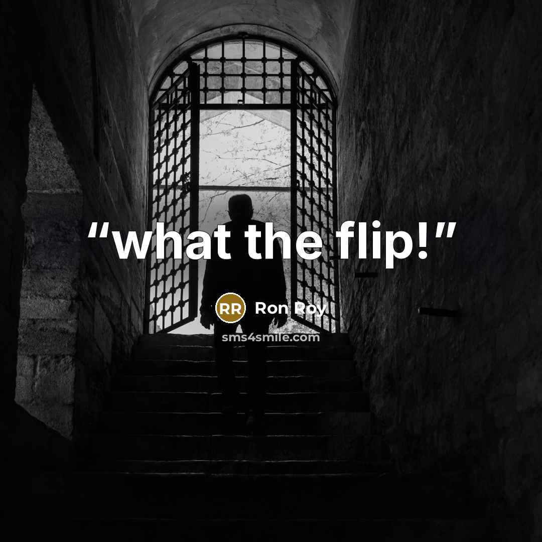 “what the flip!” quote by Ron Roy