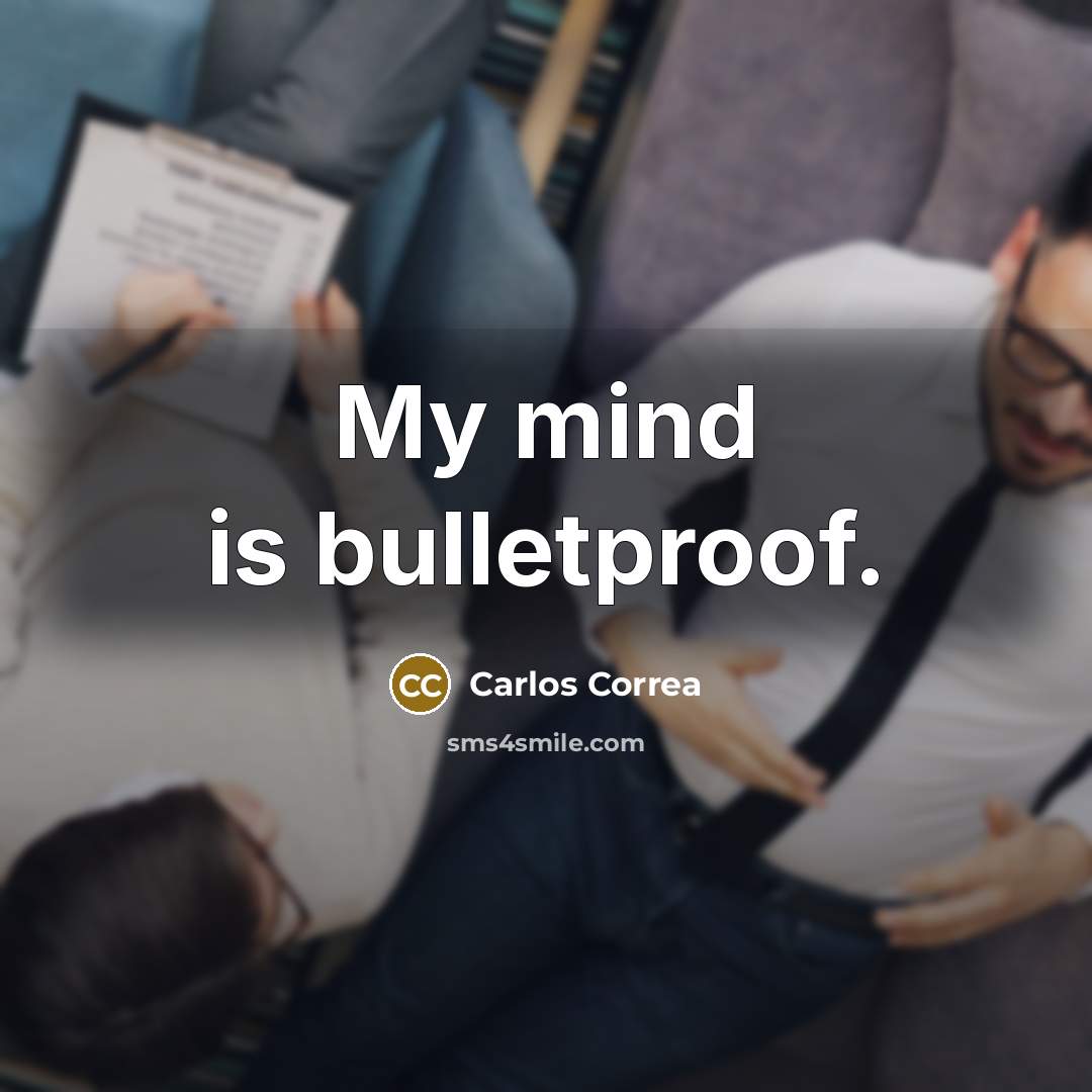 “My mind is bulletproof.” quote by Carlos Correa