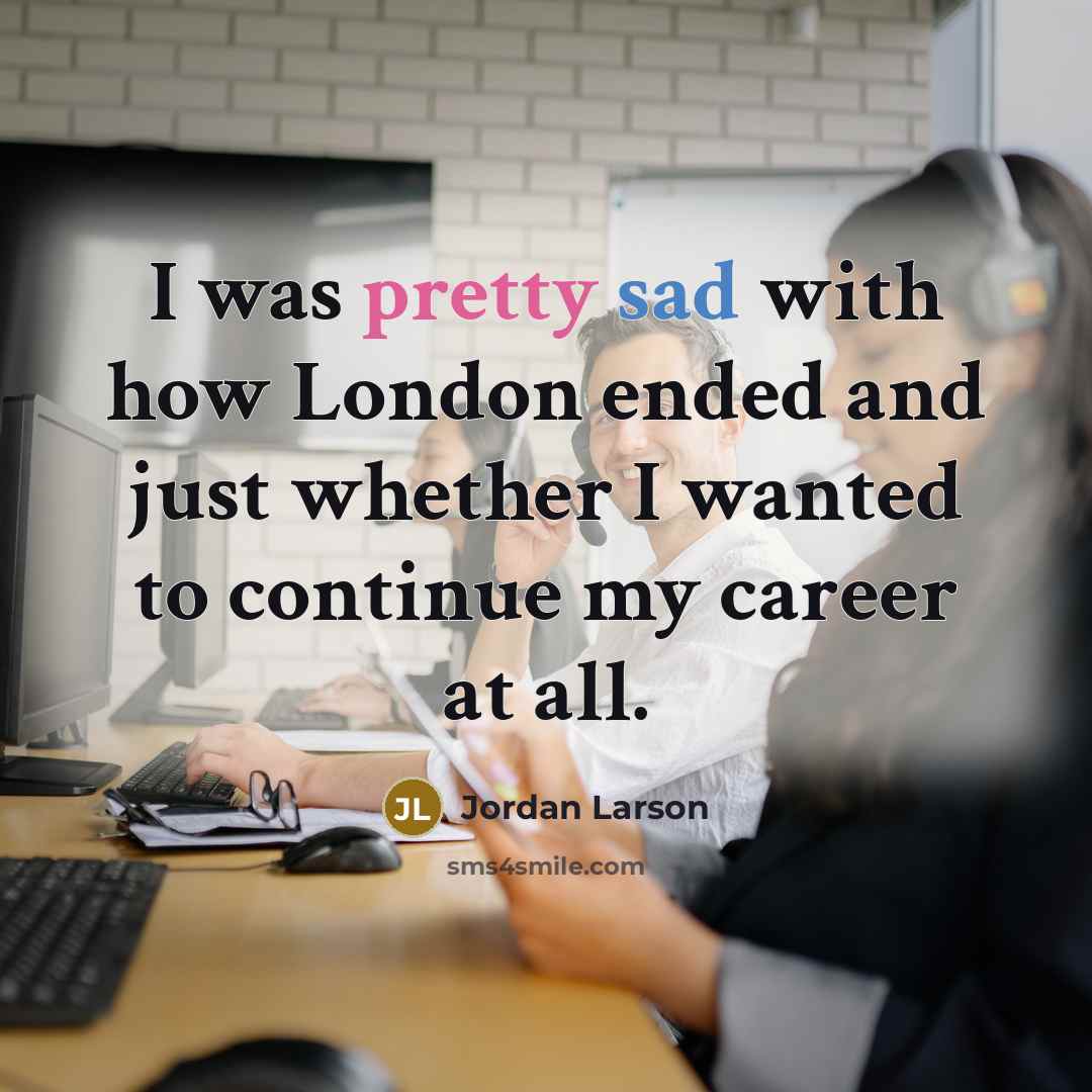 “I was pretty sad with how London ended and just whether I wanted to continue my career at all.” quote by Jordan Larson