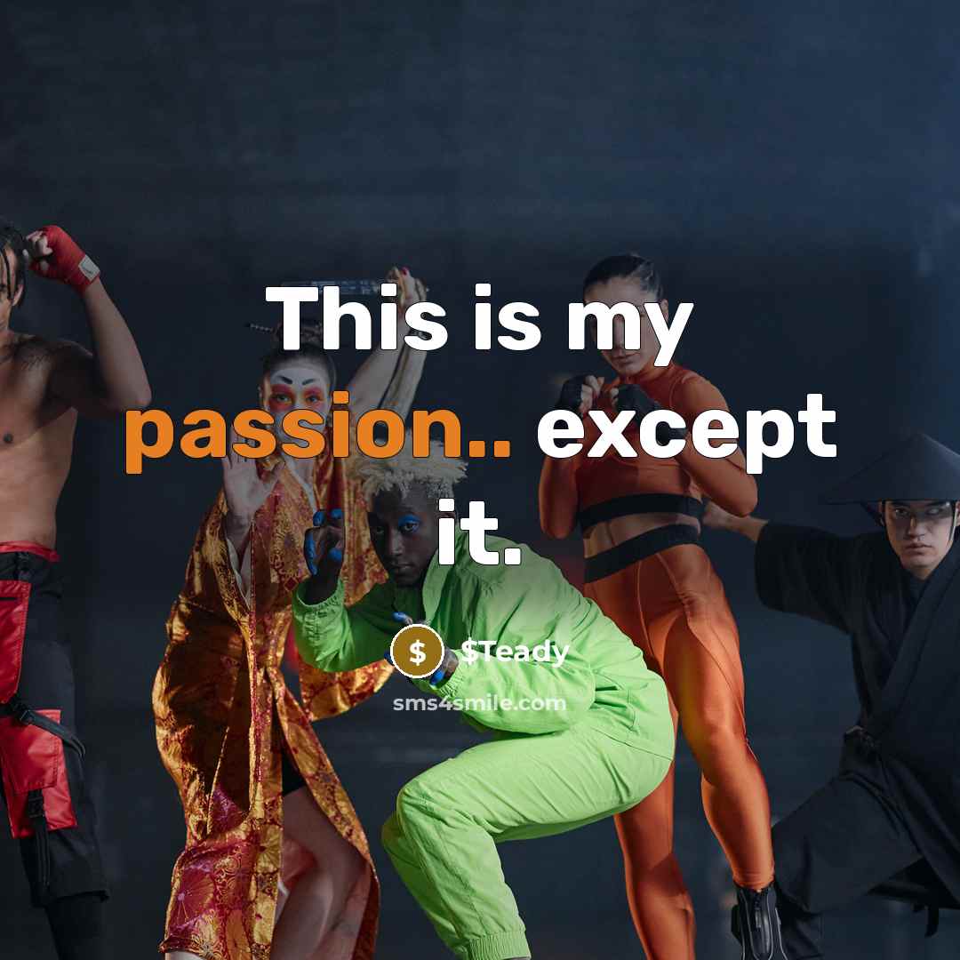 “This is my passion.. except it.” quote by $Teady