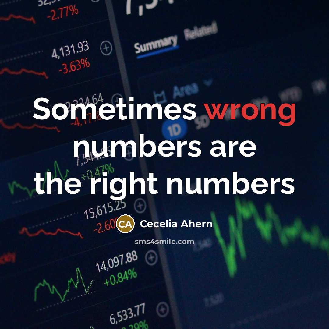 “Sometimes wrong numbers are the right numbers” quote by Cecelia Ahern