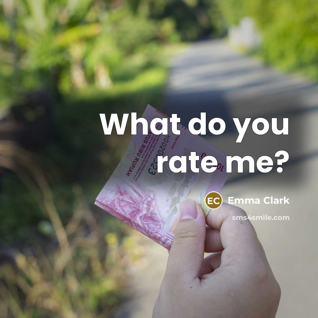 “What do you rate me?” quote by Emma Clark