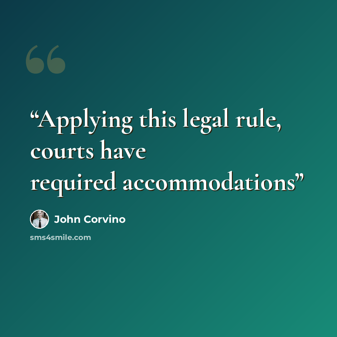 “Applying this legal rule, courts have required accommodations” quote by John Corvino