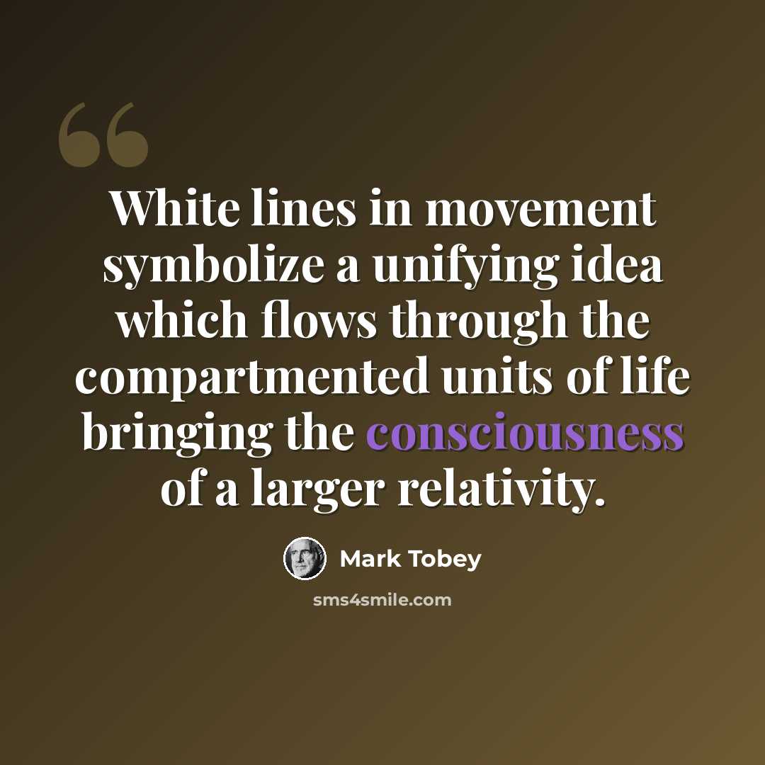 “White lines in movement symbolize a unifying idea which flows through the compartmented units of life bringing the consciousness of a larger relativity.” quote by Mark Tobey