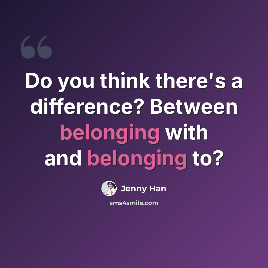 “Do you think there's a difference? Between belonging with and belonging to?” quote by Jenny Han
