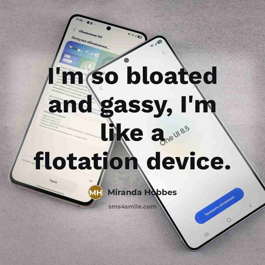“I'm so bloated and gassy, I'm like a flotation device.” quote by Miranda Hobbes