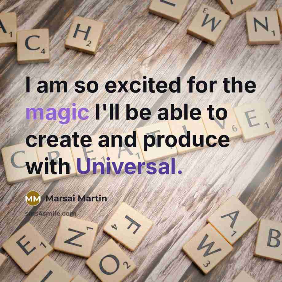 “I am so excited for the magic I'll be able to create and produce with Universal.” quote by Marsai Martin