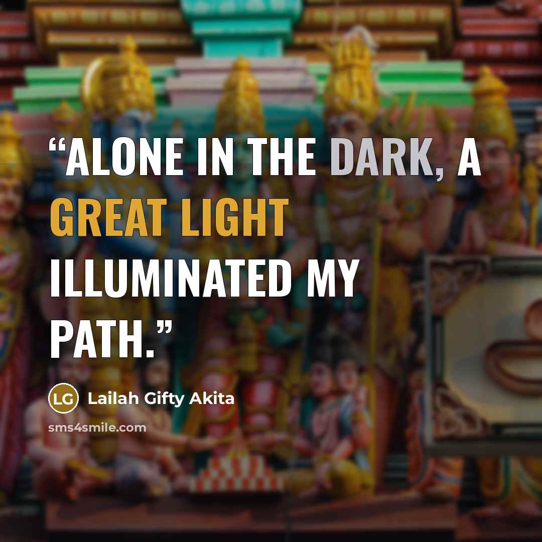 “Alone in the dark, a great light illuminated my path.” quote by Lailah Gifty Akita