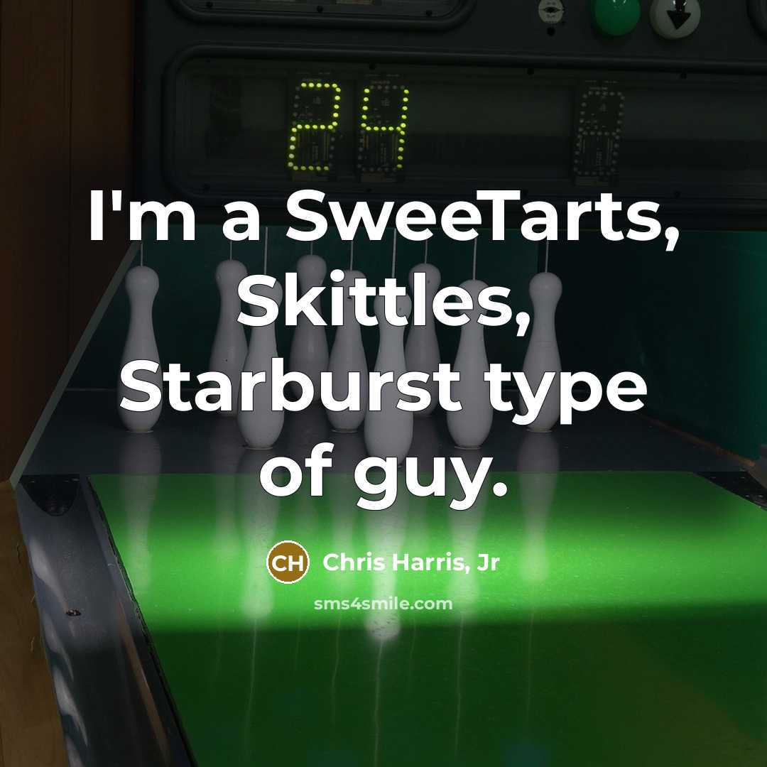 “I'm a SweeTarts, Skittles, Starburst type of guy.” quote by Chris Harris, Jr