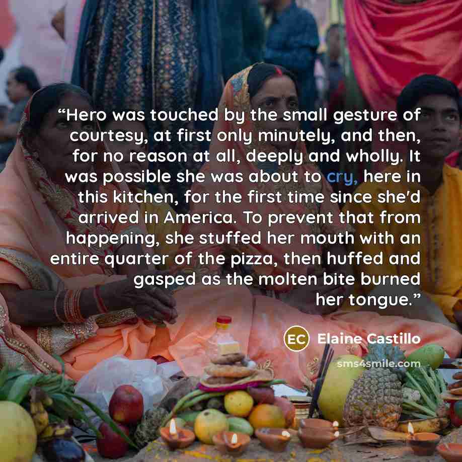 “Hero was touched by the small gesture of courtesy, at first only minutely, and then, for no reason at all, deeply and wholly. It was possible she was about to cry, here in this kitchen, for the first time since she'd arrived in America. To prevent that from happening, she stuffed her mouth with an…” quote by Elaine Castillo