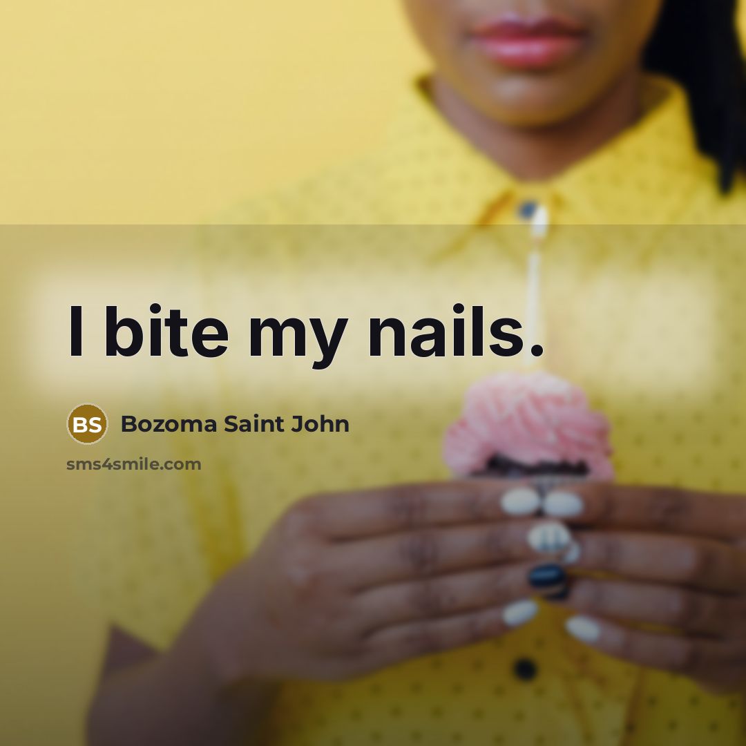“I bite my nails.” quote by Bozoma Saint John
