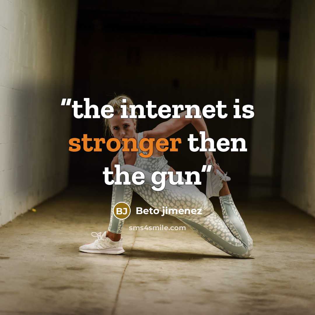 “the internet is stronger then the gun” quote by Beto jimenez