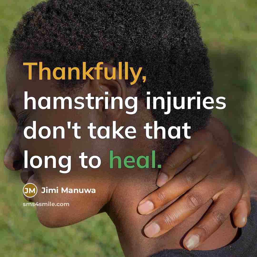 “Thankfully, hamstring injuries don't take that long to heal.” quote by Jimi Manuwa