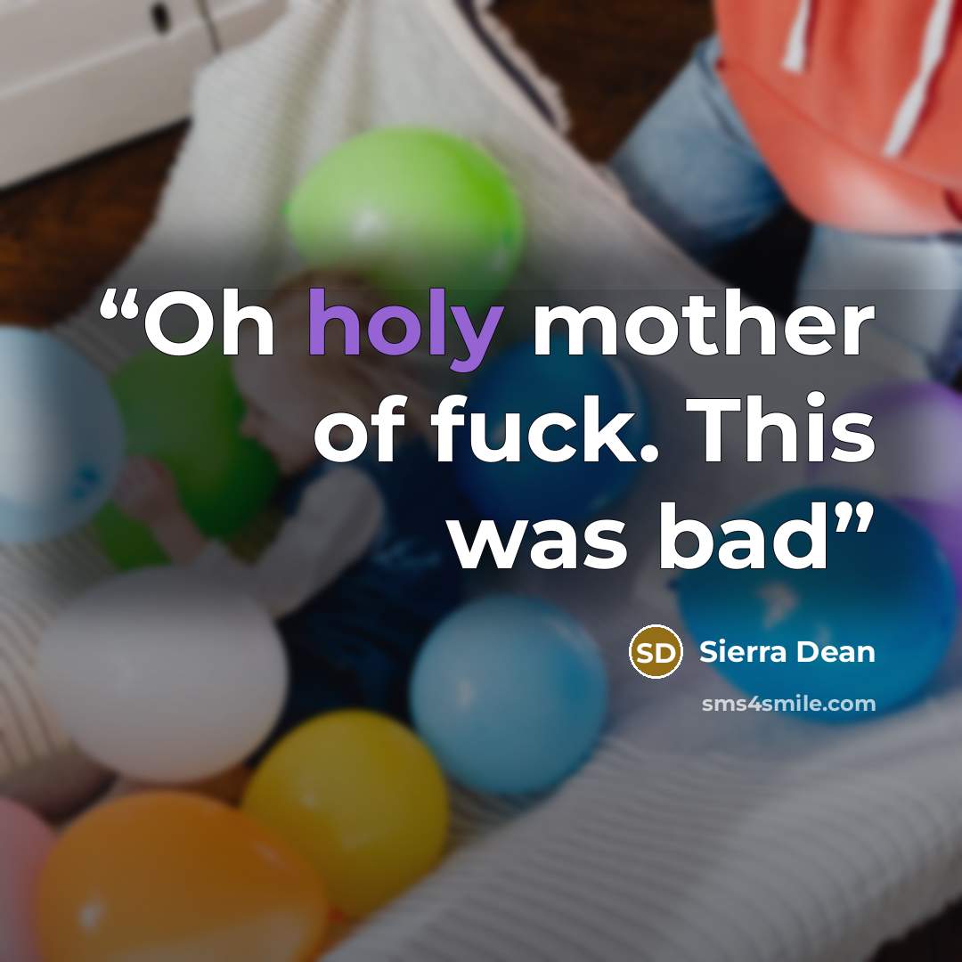 “Oh holy mother of fuck. This was bad” quote by Sierra Dean
