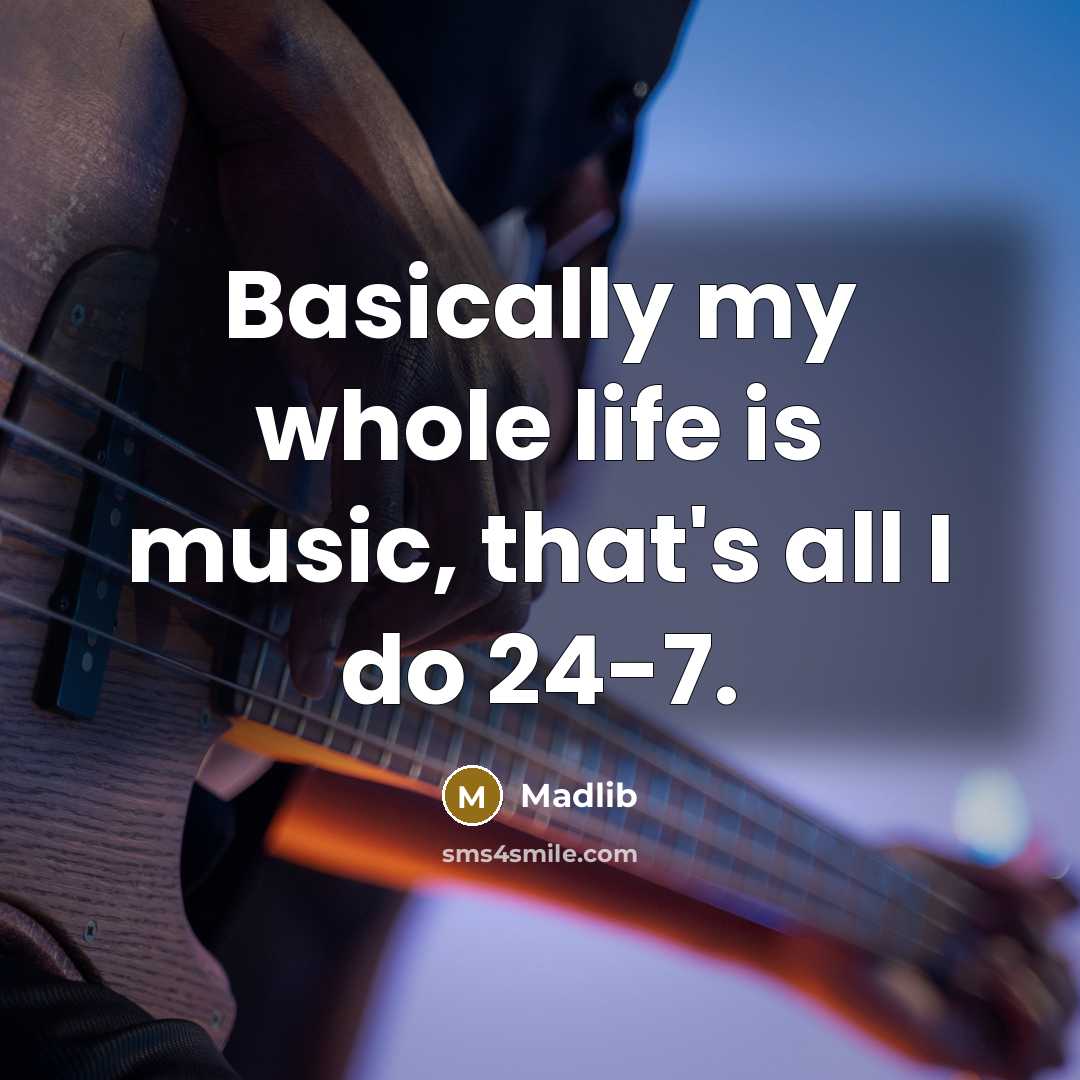“Basically my whole life is music, that's all I do 24-7.” quote by Madlib
