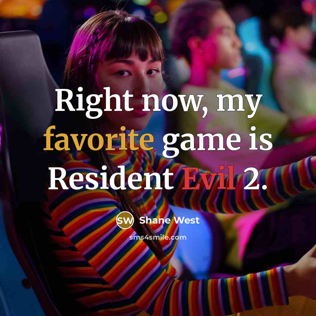 “Right now, my favorite game is Resident Evil 2.” quote by Shane West