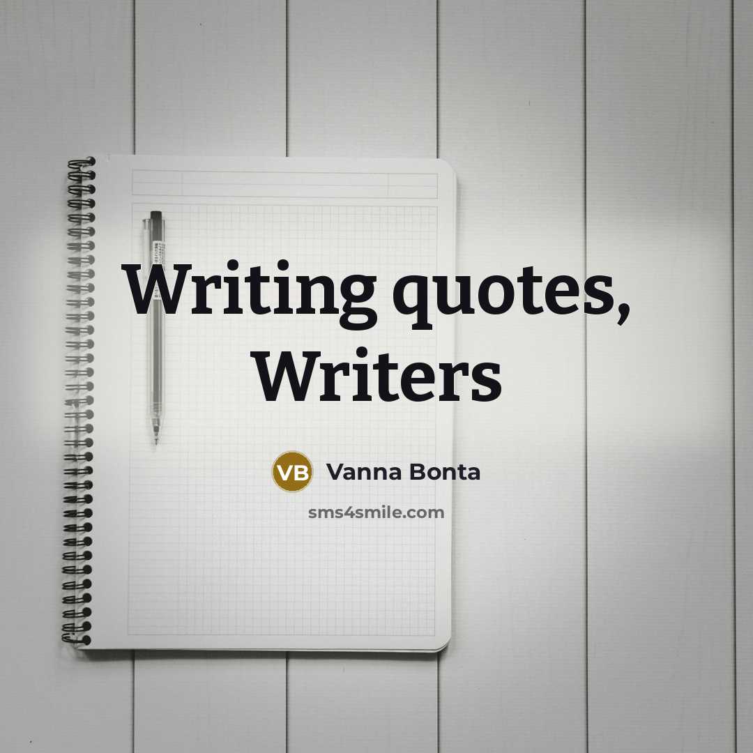 “Writing quotes, Writers” quote by Vanna Bonta