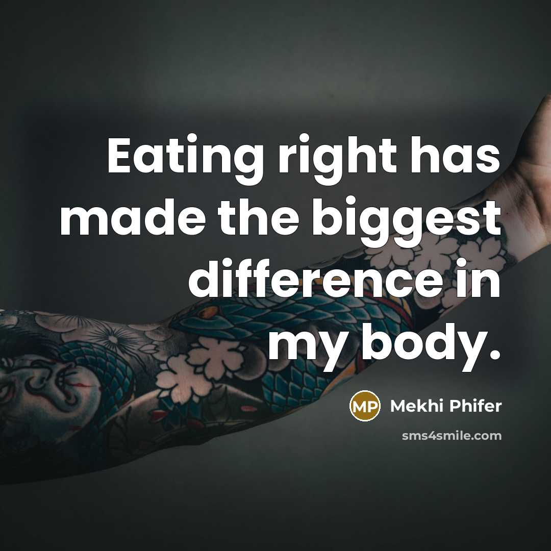 “Eating right has made the biggest difference in my body.” quote by Mekhi Phifer