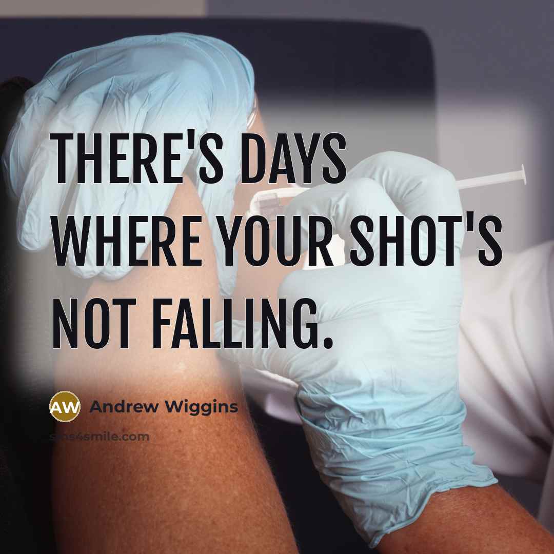 “There's days where your shot's not falling.” quote by Andrew Wiggins