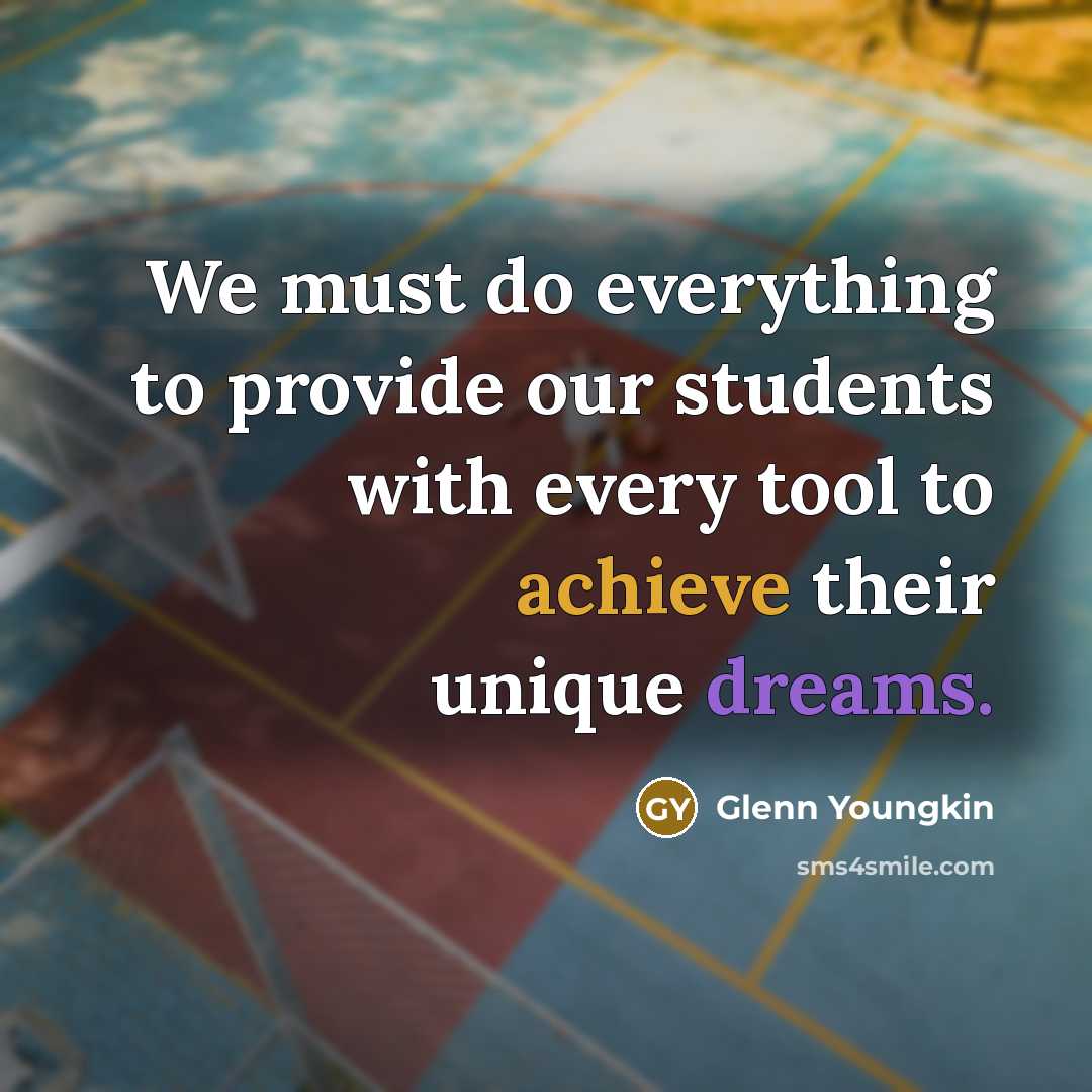 “We must do everything to provide our students with every tool to achieve their unique dreams.” quote by Glenn Youngkin