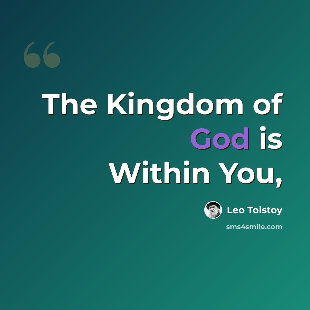 “The Kingdom of God is Within You,” quote by Leo Tolstoy