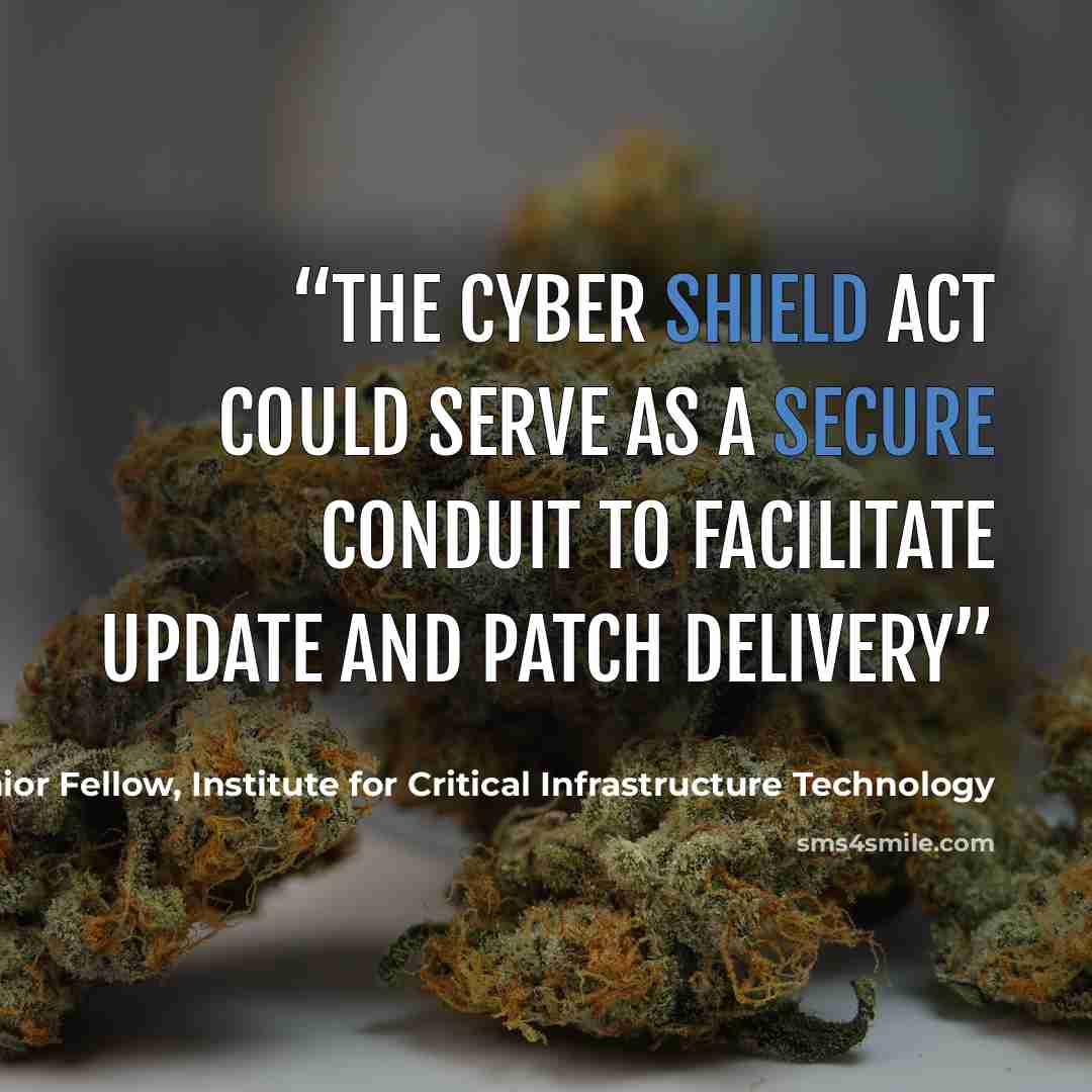 “The Cyber Shield Act could serve as a secure conduit to facilitate update and patch delivery” quote by James Scott, Senior Fellow, Institute for Critical Infrastructure Technology