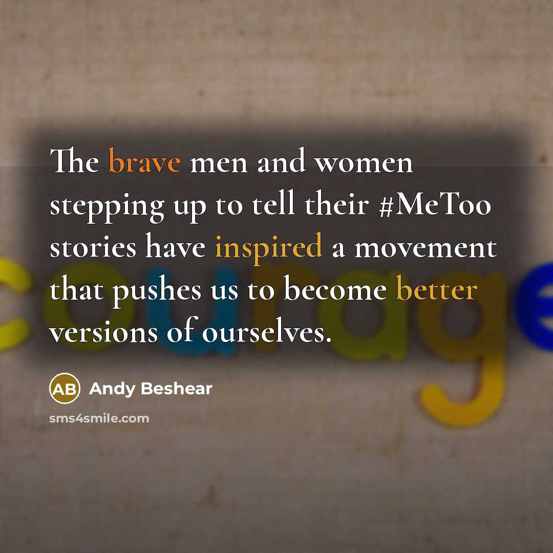 “The brave men and women stepping up to tell their #MeToo stories have inspired a movement that pushes us to become better versions of ourselves.” quote by Andy Beshear