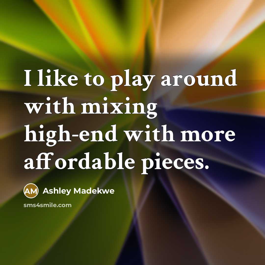 “I like to play around with mixing high-end with more affordable pieces.” quote by Ashley Madekwe