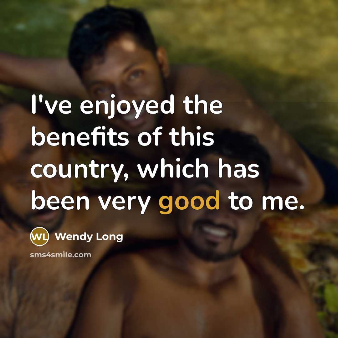 “I've enjoyed the benefits of this country, which has been very good to me.” quote by Wendy Long