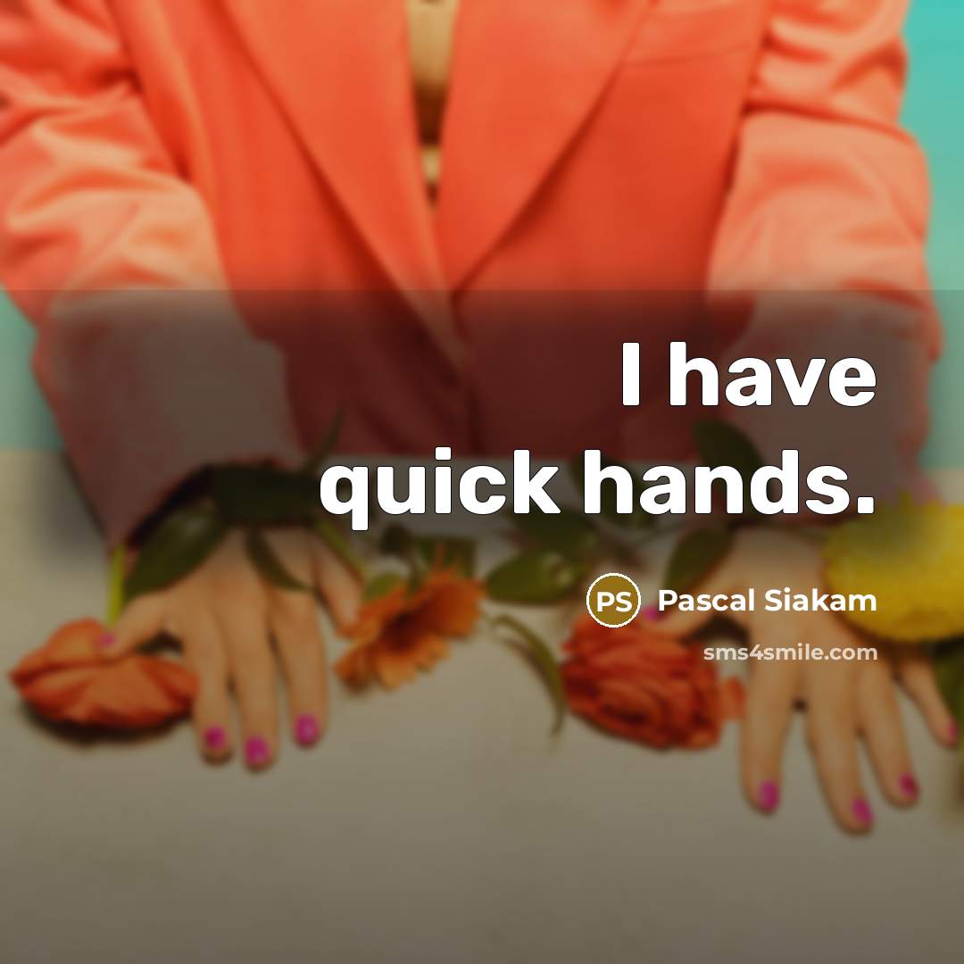 “I have quick hands.” quote by Pascal Siakam