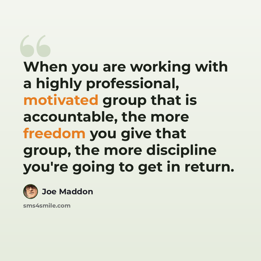 “When you are working with a highly professional, motivated group that is accountable, the more freedom you give that group, the more discipline you're going to get in return.” quote by Joe Maddon