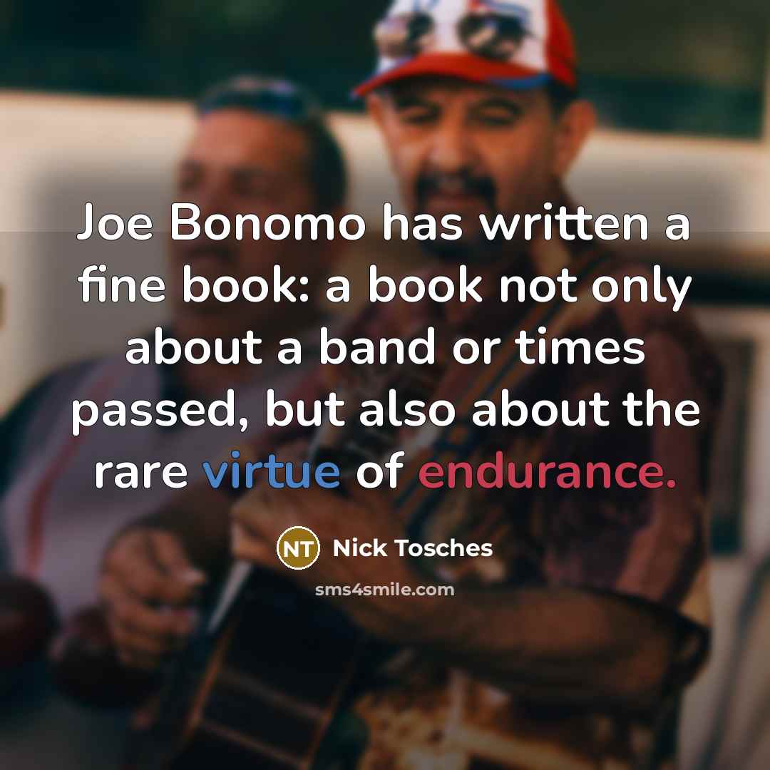 “Joe Bonomo has written a fine book: a book not only about a band or times passed, but also about the rare virtue of endurance.” quote by Nick Tosches