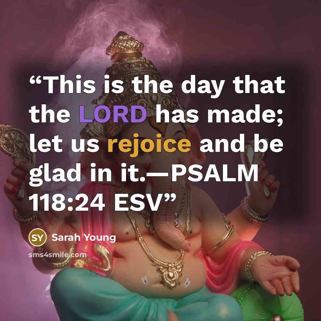 “This is the day that the LORD has made; let us rejoice and be glad in it.—PSALM 118:24 ESV” quote by Sarah Young