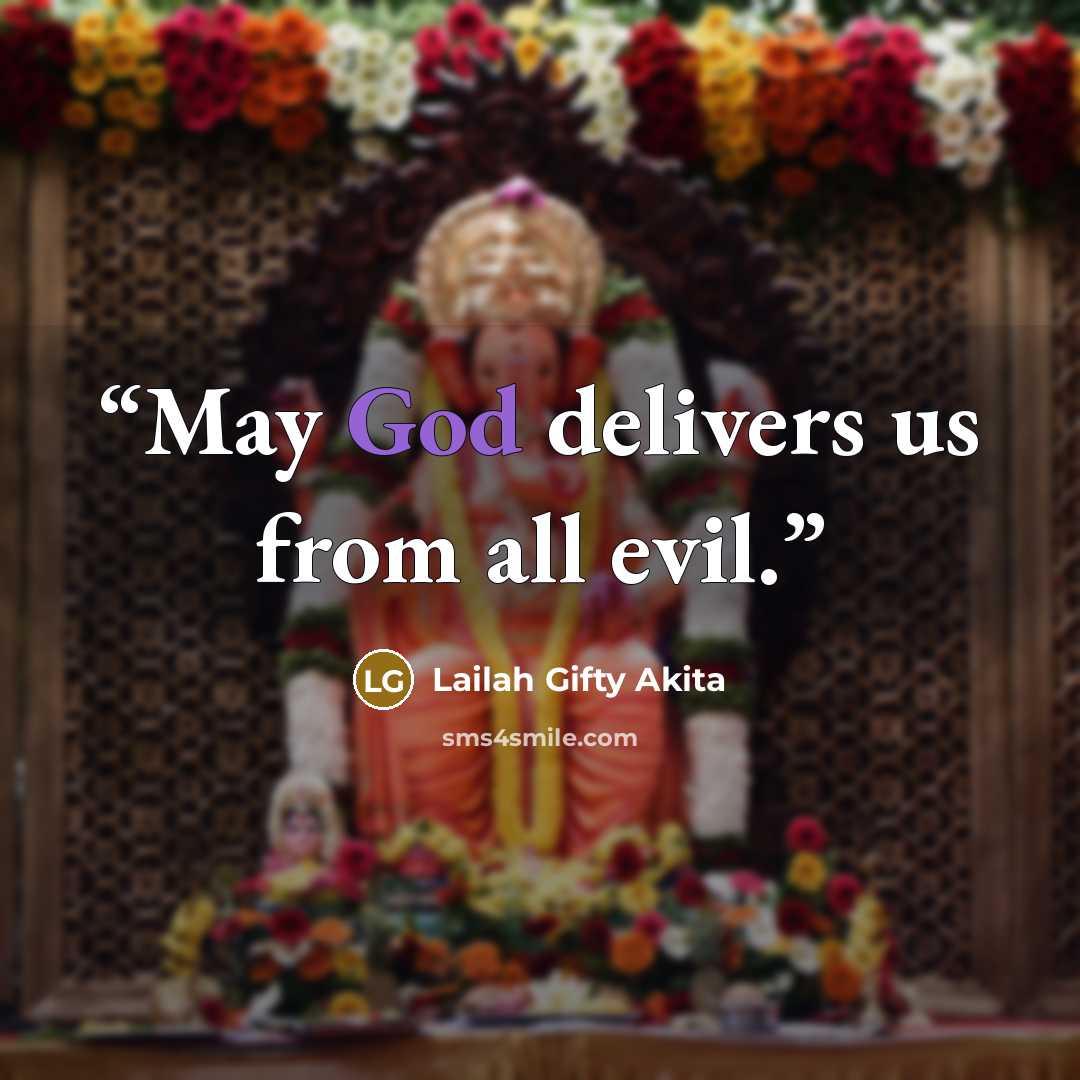 “May God delivers us from all evil.” quote by Lailah Gifty Akita