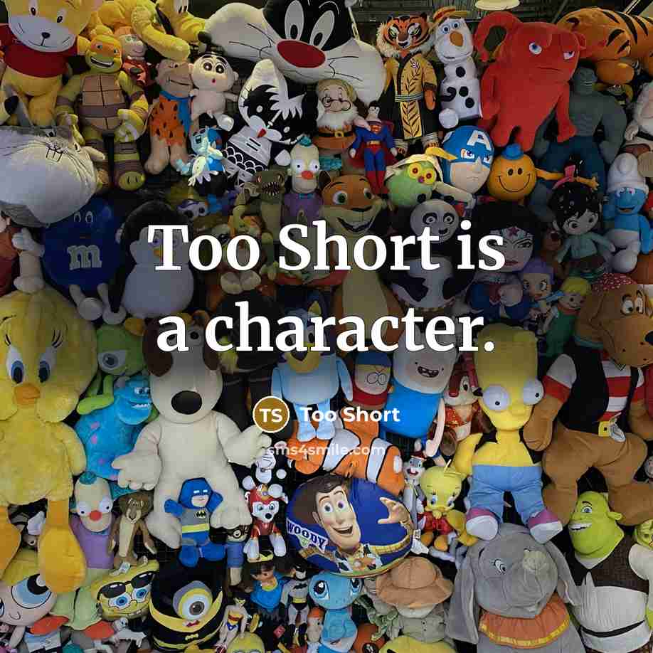 “Too Short is a character.” quote by Too Short