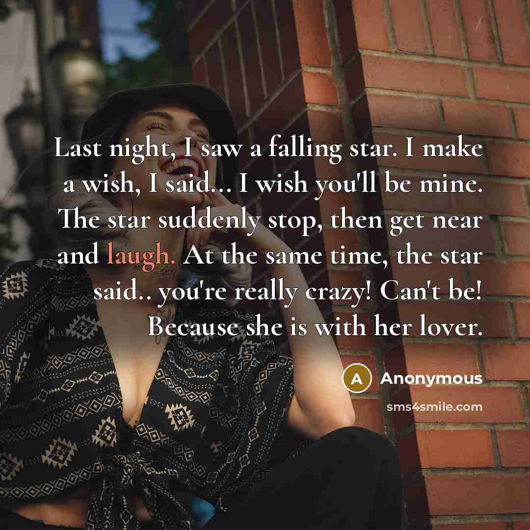 “Last night, I saw a falling star. I make a…” quote by Anonymous