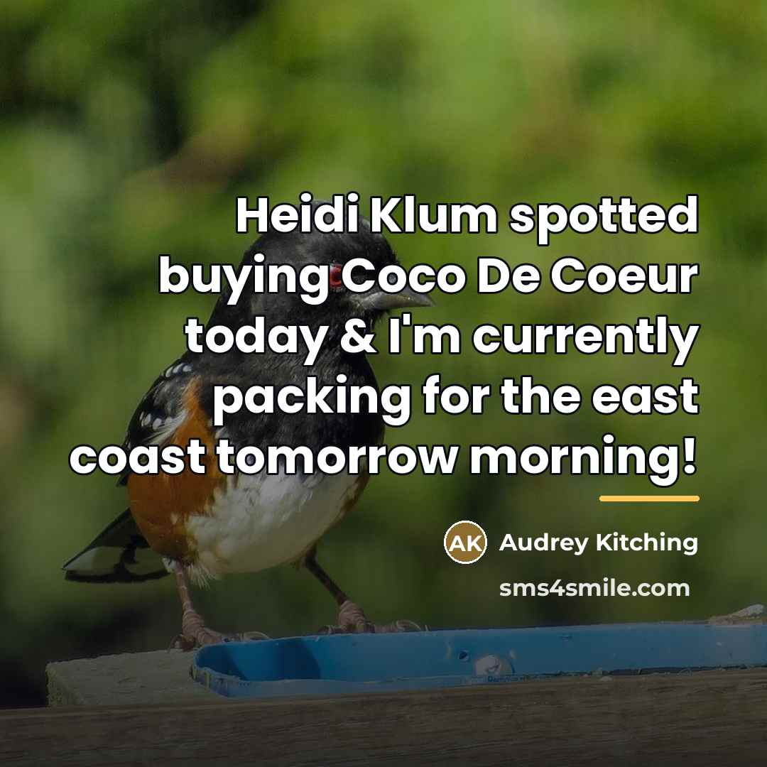 “Heidi Klum spotted buying Coco De Coeur today & I'm…” quote by Audrey Kitching