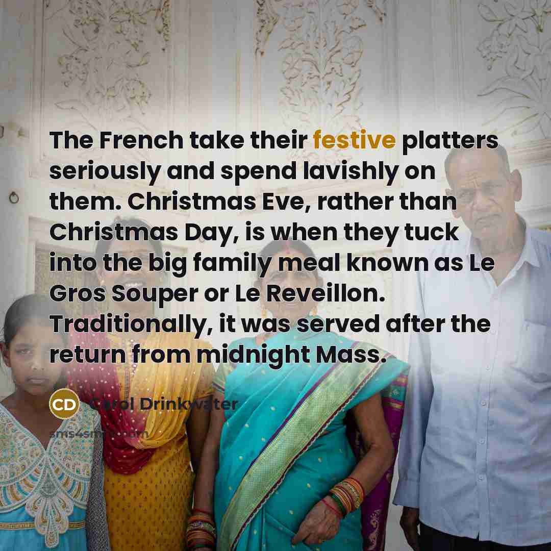 “The French take their festive platters seriously and spend lavishly…” quote by Carol Drinkwater