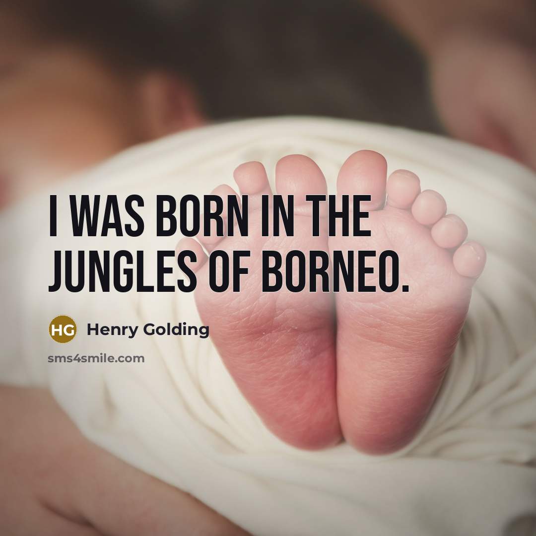 “I was born in the jungles of Borneo.…” quote by Henry Golding