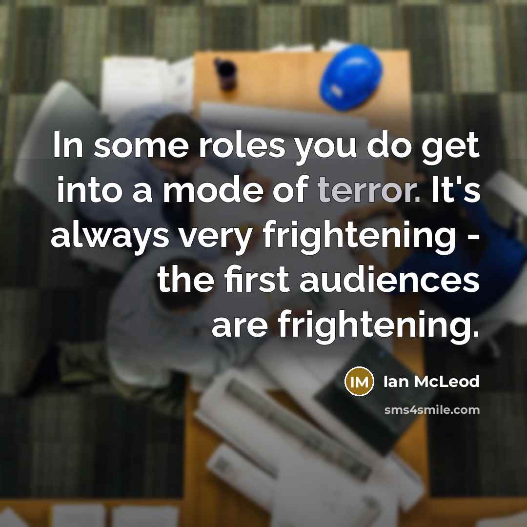 “In some roles you do get into a mode of…” quote by Ian McLeod
