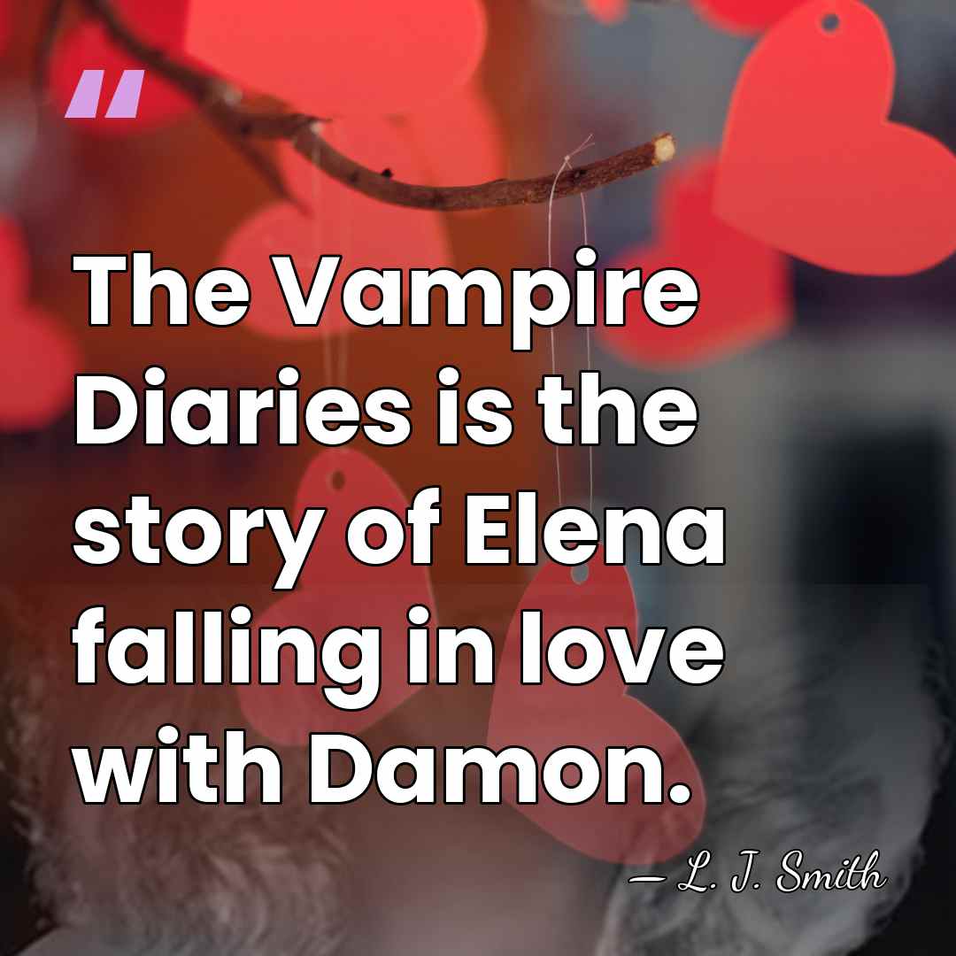 The Vampire Diaries is the story of Elena falling in love with&hellip; - L. J. Smith