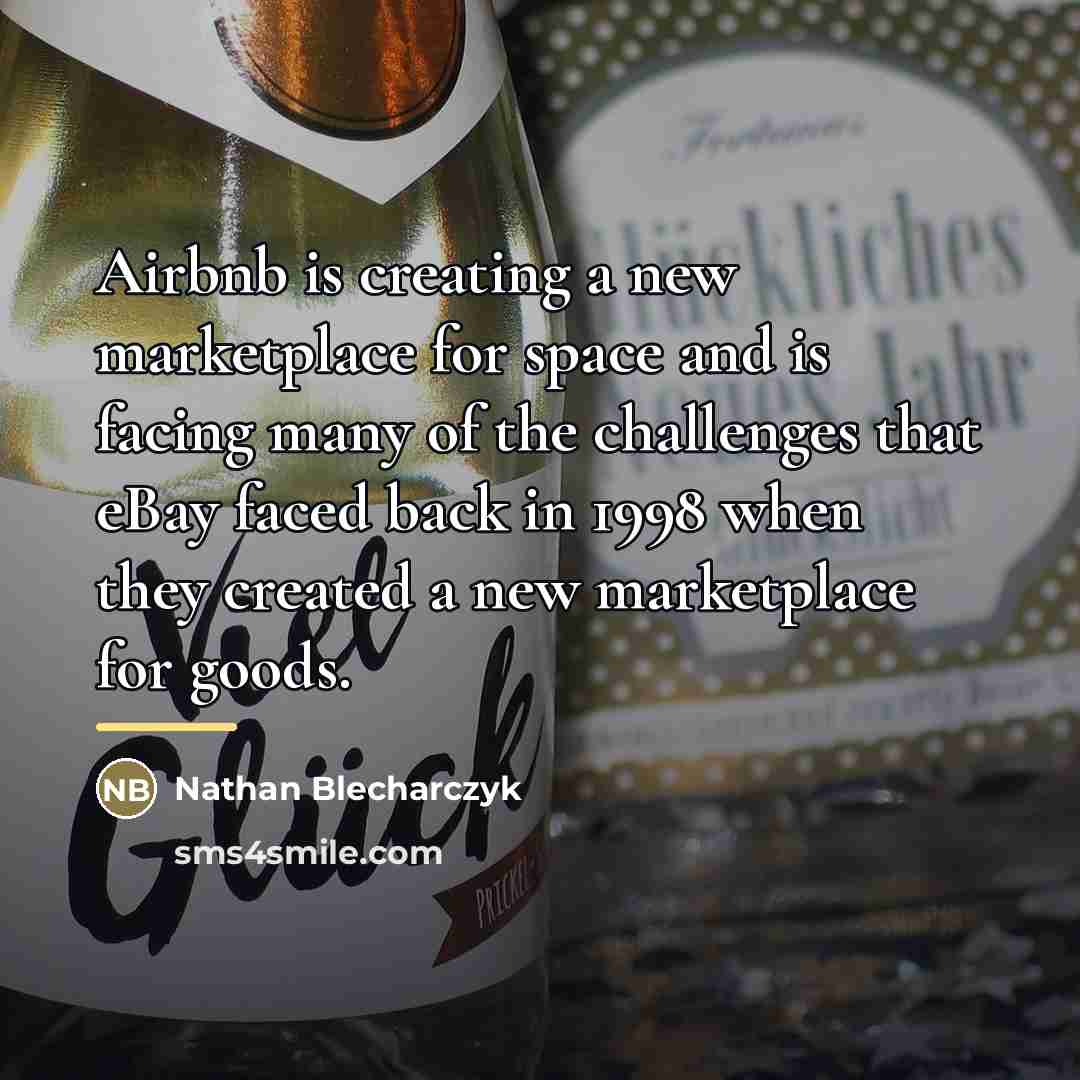 “Airbnb is creating a new marketplace for space and is…” quote by Nathan Blecharczyk