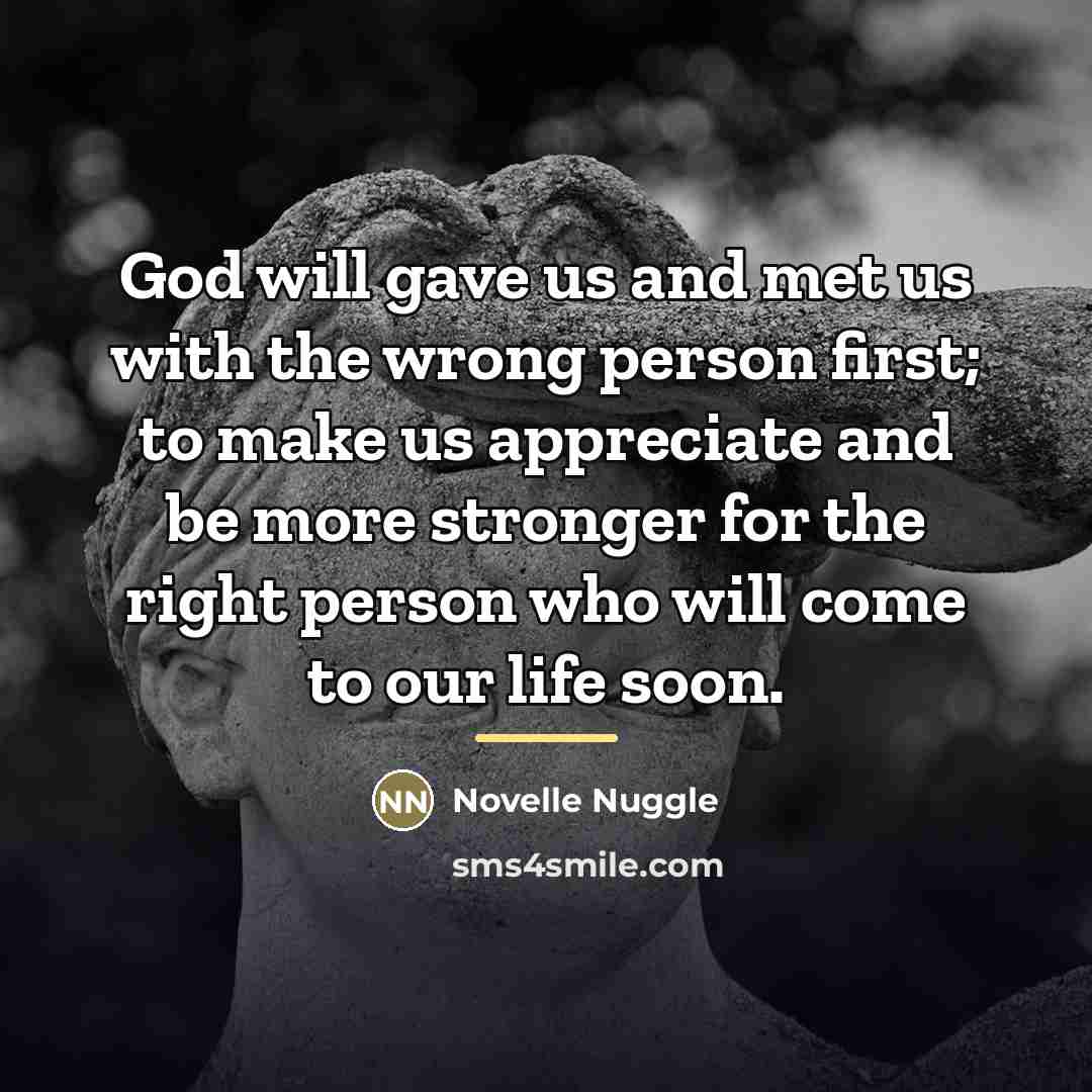 “God will gave us and met us with the wrong…” quote by Novelle Nuggle