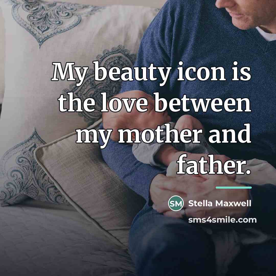 “My beauty icon is the love between my mother and…” quote by Stella Maxwell
